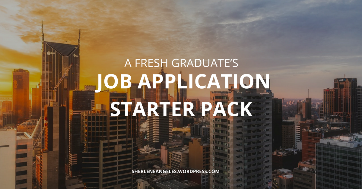 A Fresh Graduate's Job Application Starter Pack