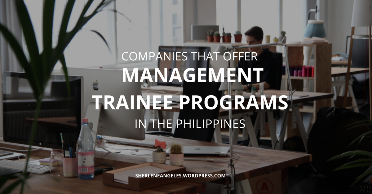 Companies That Offer Management Trainee Programs in the Philippines