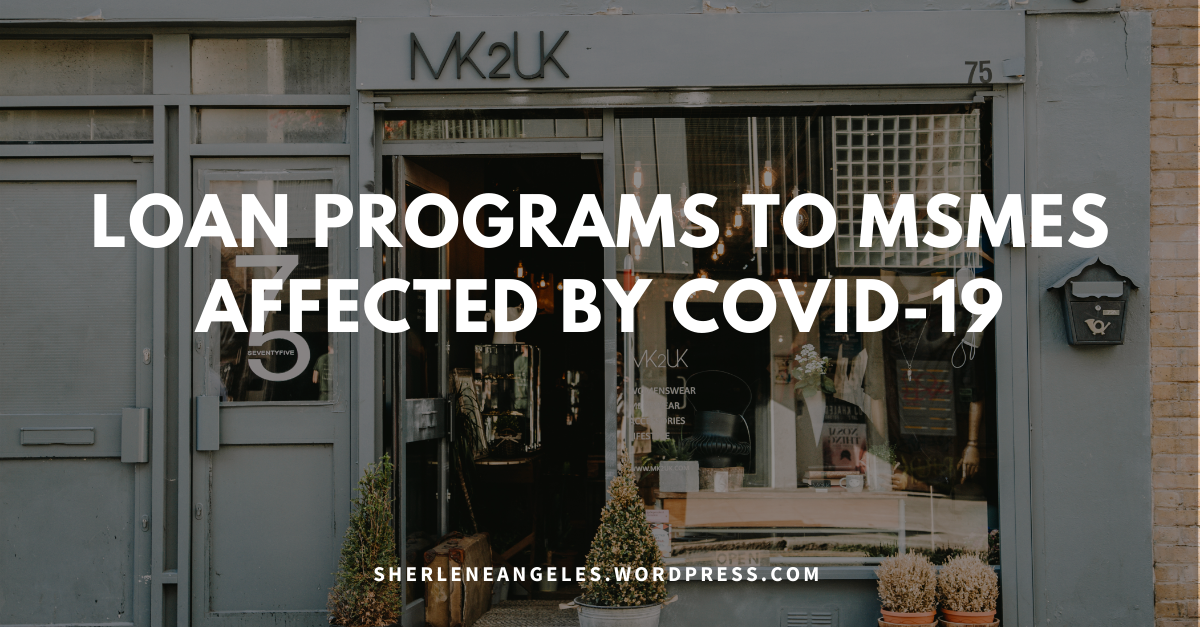 Loan Programs to MSMEs Affected by COVID-19 in the Philippines